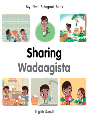 cover image of My First Bilingual Book–Sharing (English–Somali)